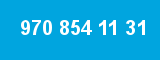 970 854 11 31 970 854 11 31